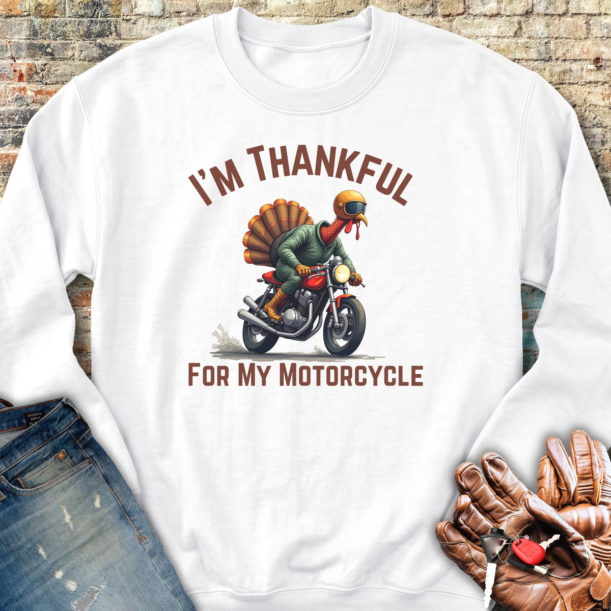 I'm Thankful For My Motorcycle Sweatshirt - White