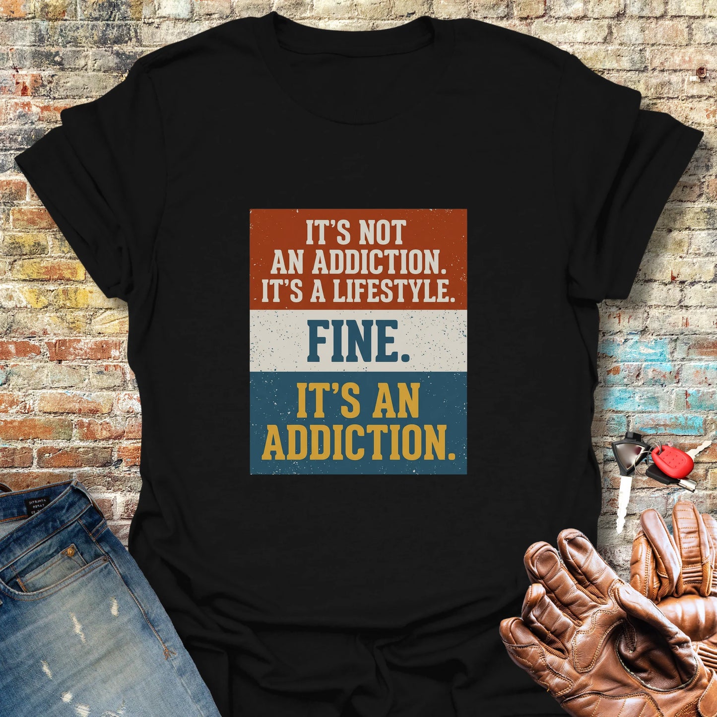 It's a Lifestyle T-Shirt