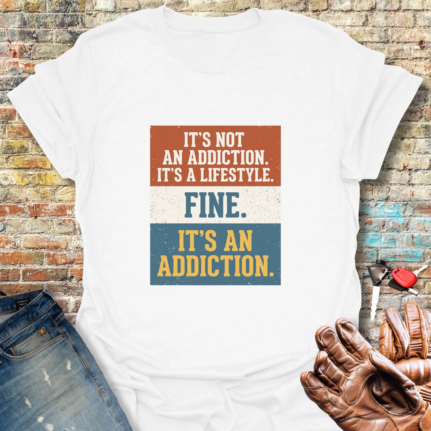It's a Lifestyle T-Shirt
