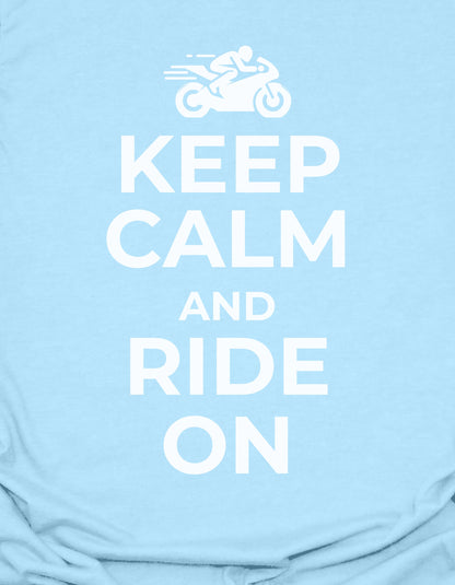 Keep Calm and Ride On