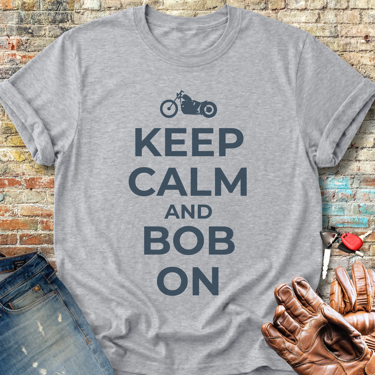 Keep Calm And Bob On Classic T-Shirt - Sport Grey