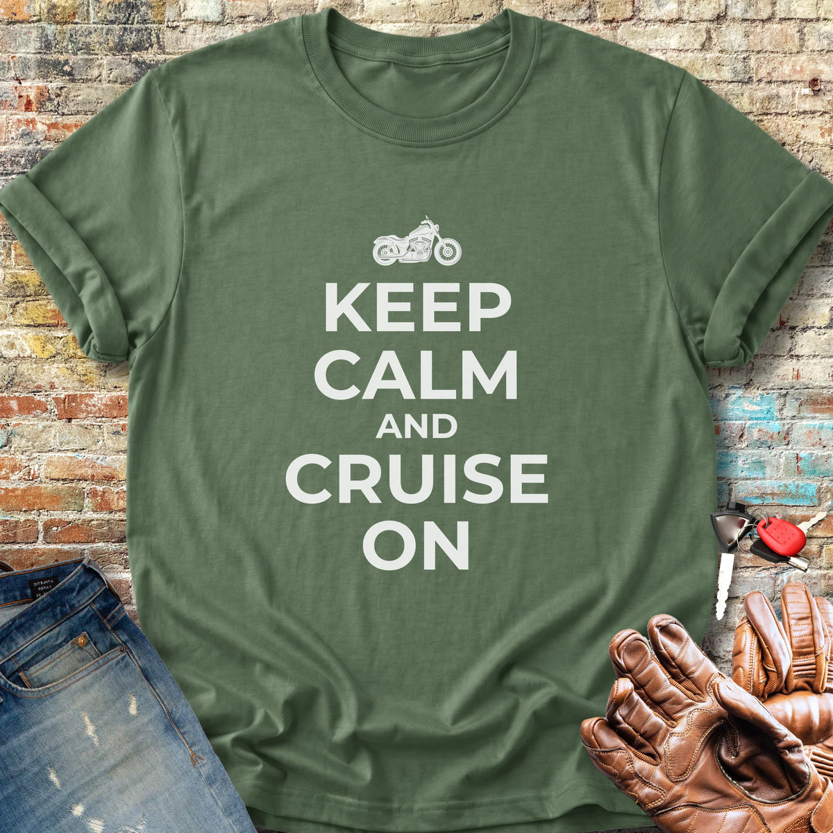 Keep Calm And Cruise On Classic T-Shirt - Military Green