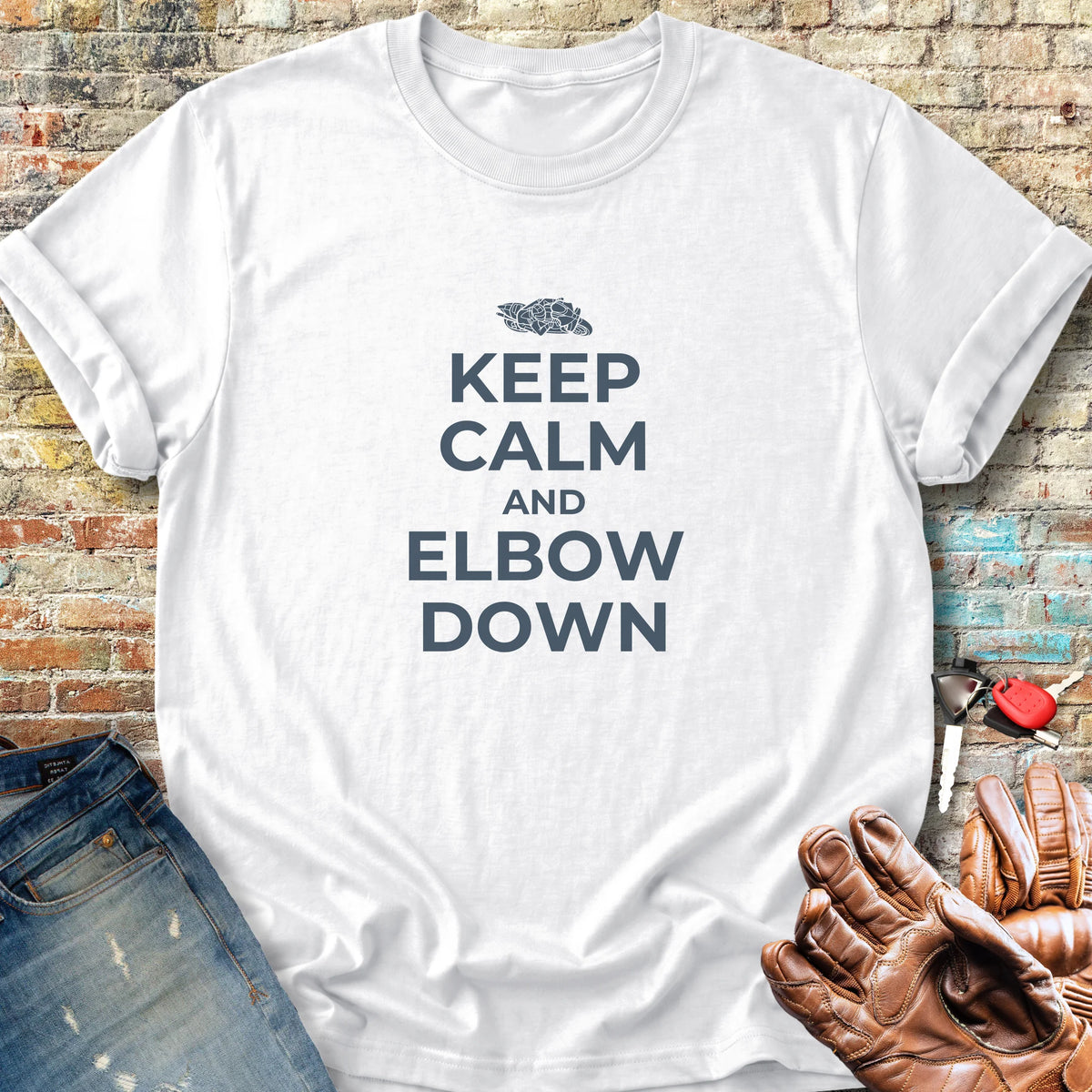 Keep Calm And Elbow Down Classic T-Shirt - White