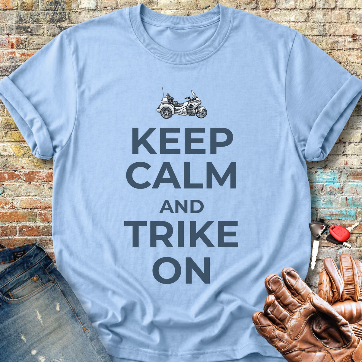 Keep Calm And Trike On Classic T-Shirt - Light Blue