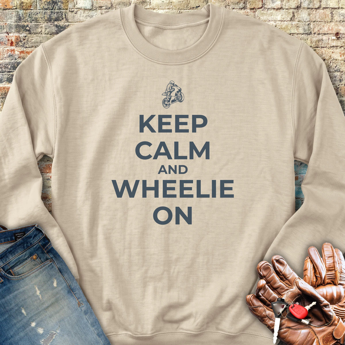 Keep Calm And Wheelie On Sweatshirt - Sand