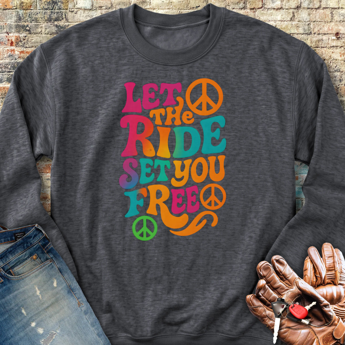 Let The Ride Sweatshirt - Dark Heather
