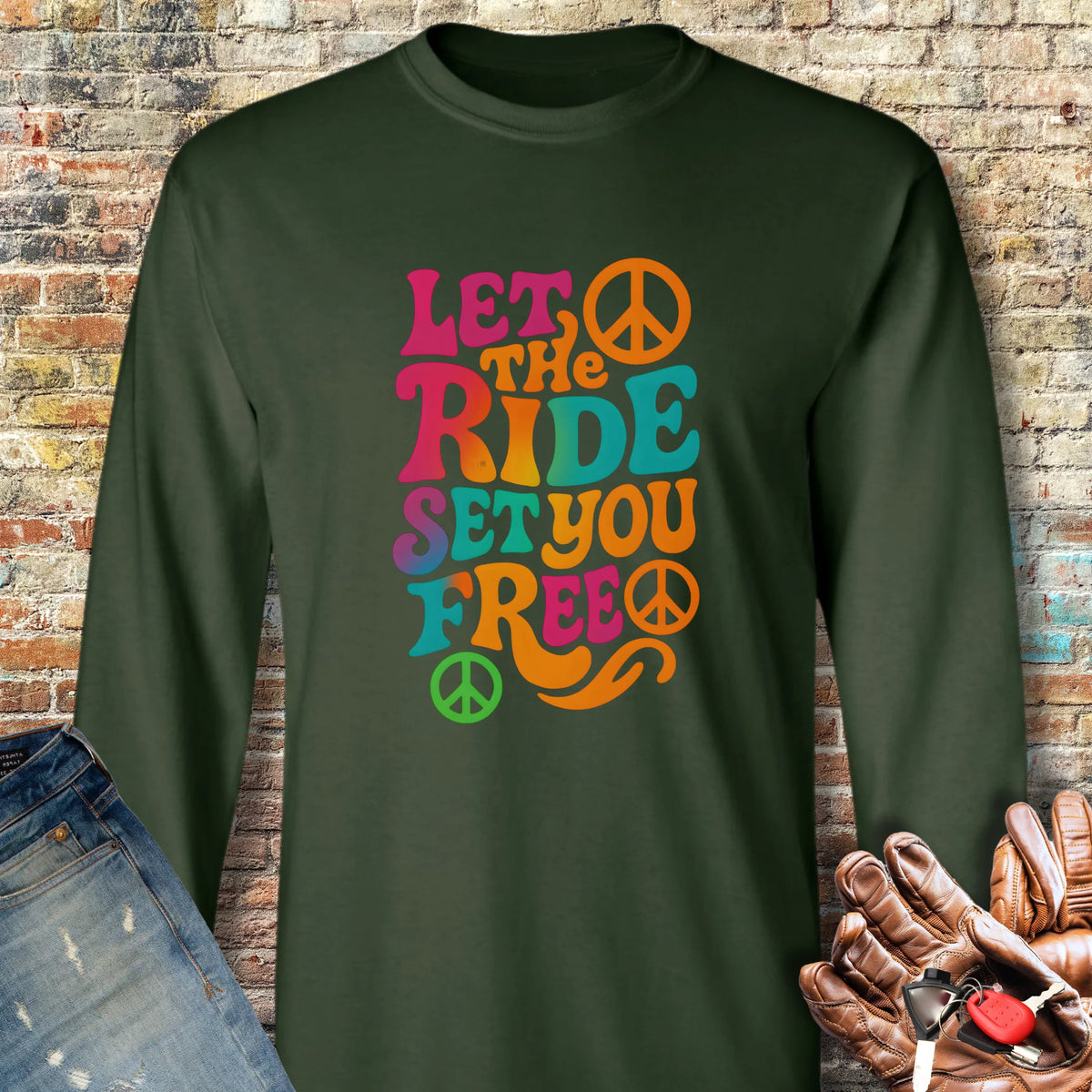 Let The Ride Long Sleeve T-Shirt - Forest Green