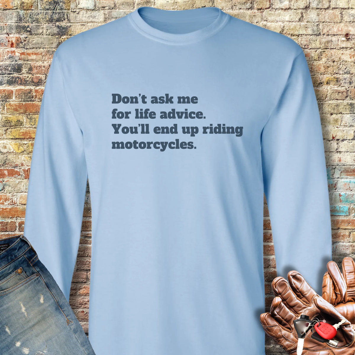 Life Advice Long Sleeve T-Shirt - Light Blue