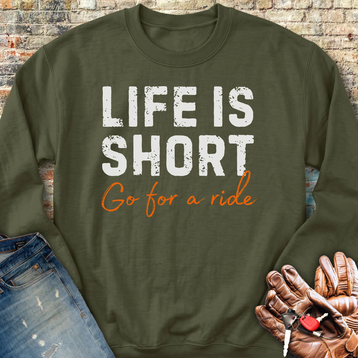 Life Is Short Sweatshirt - Military Green