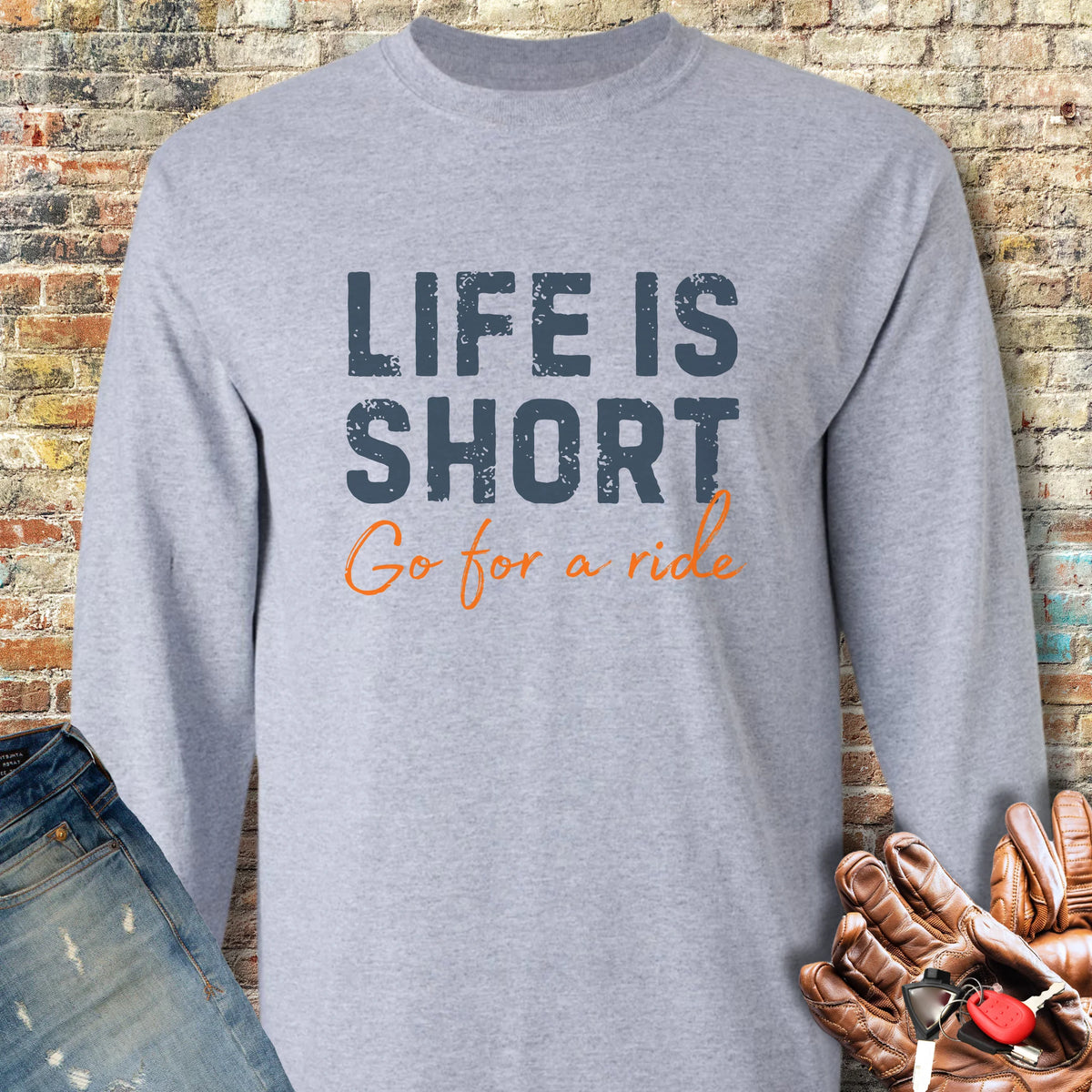 Life Is Short Long Sleeve T-Shirt - Sport Grey