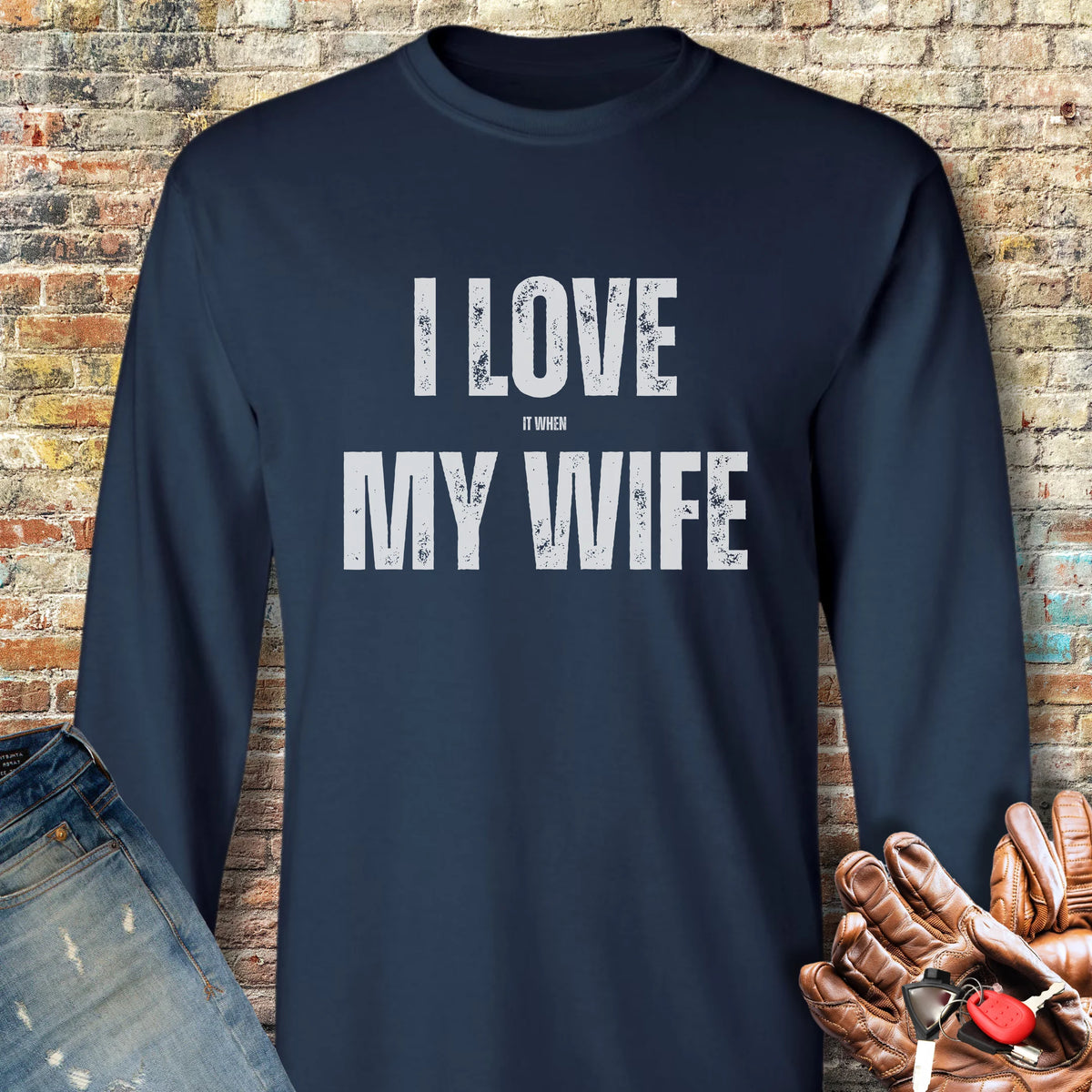Love My Wife (Buy) Long Sleeve T-Shirt - Navy