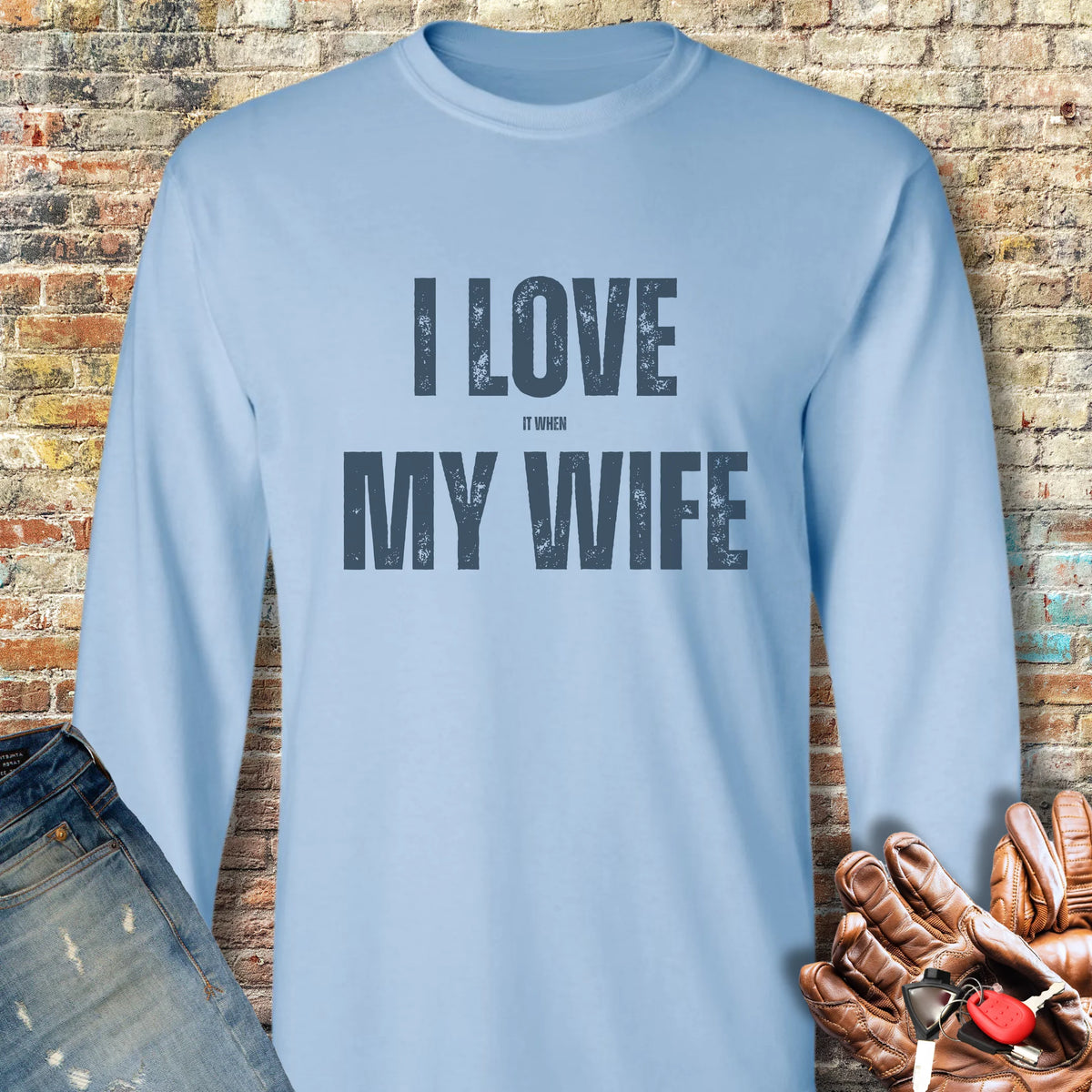 Love My Wife (Ride) Long Sleeve T-Shirt - Light Blue