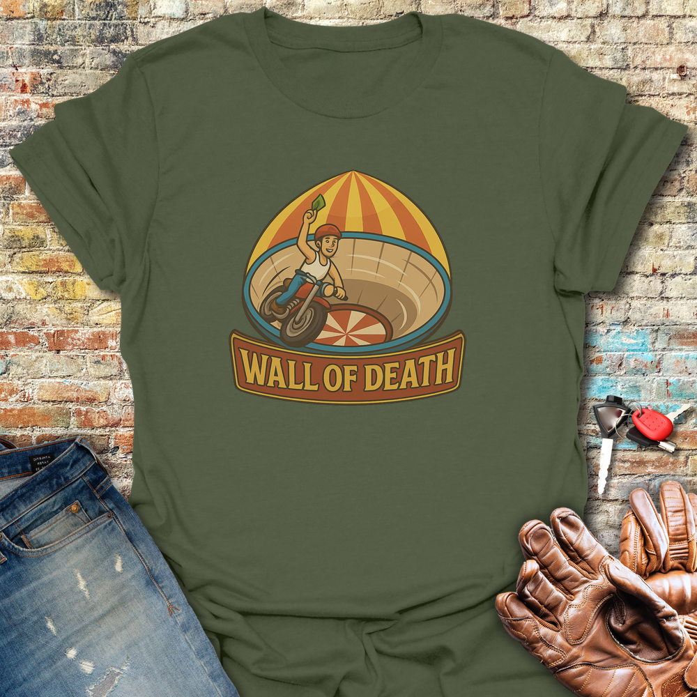 Wall Of Death T-Shirt - Military Green