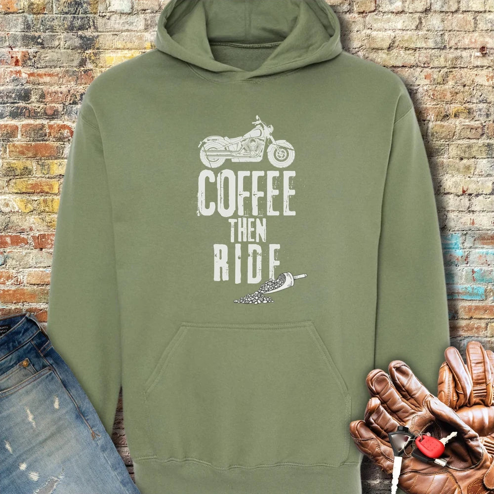 Coffee Then Ride (Cruiser) Hoodie - Military Green