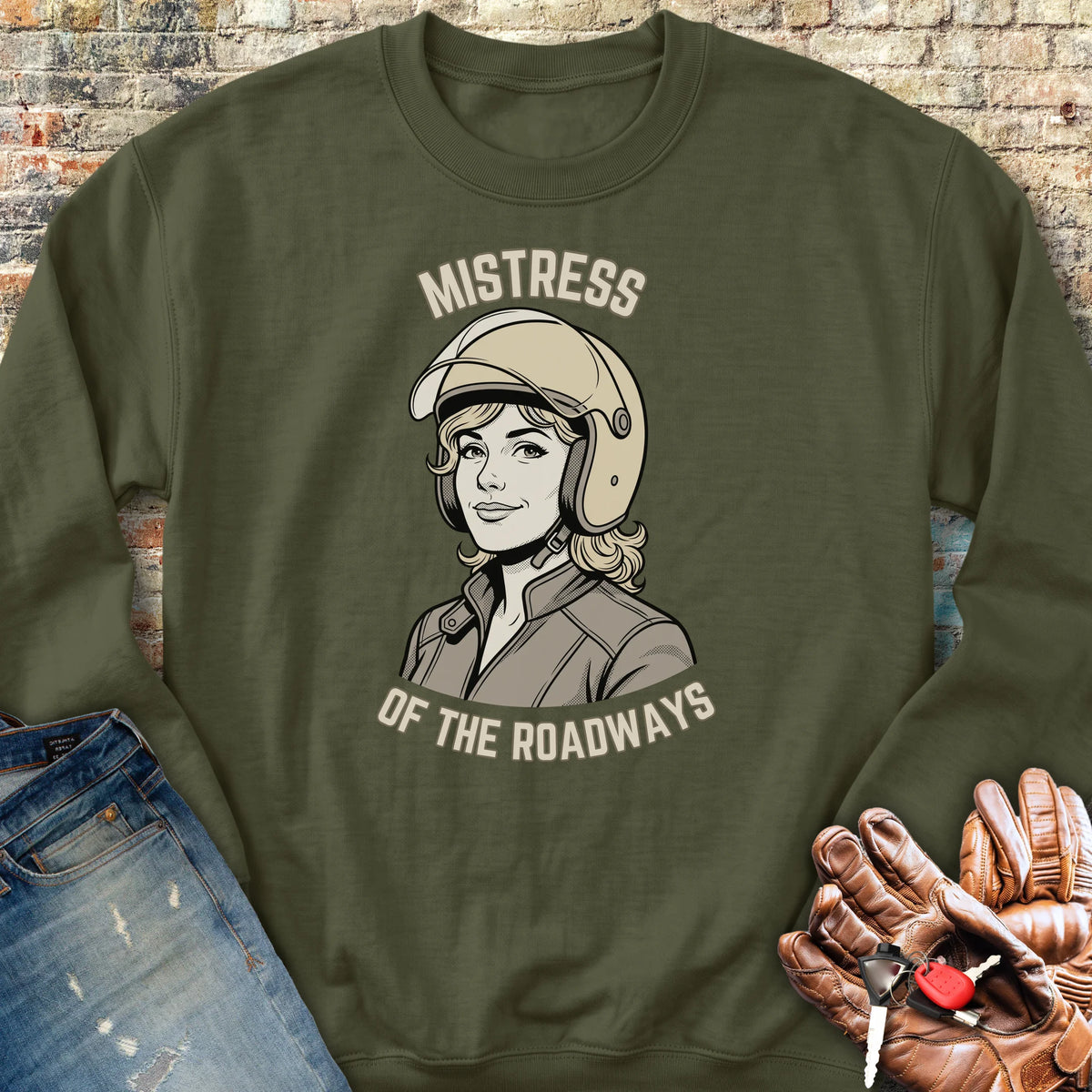 Mistress of the Roadways Sweatshirt - Military Green