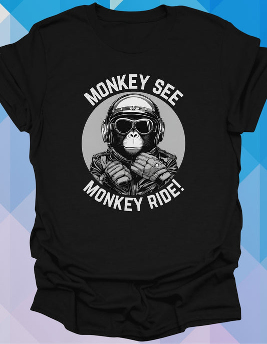 Monkey See, Monkey Ride.