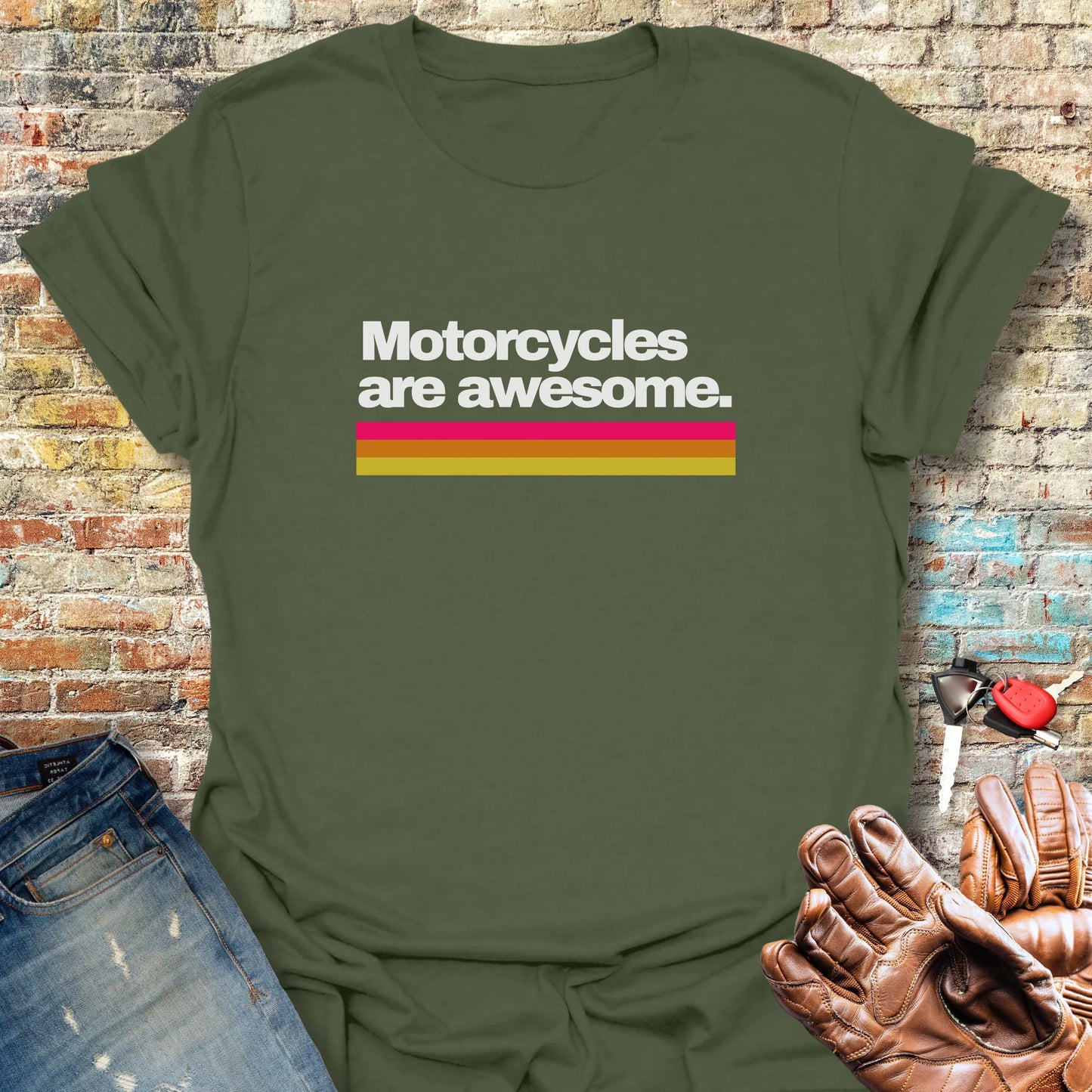 Motorcycles Are Awesome T-Shirt - Military Green