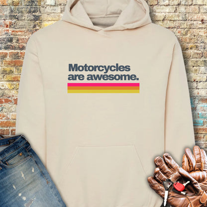 Motorcycles Are Awesome Hoodie - Sand