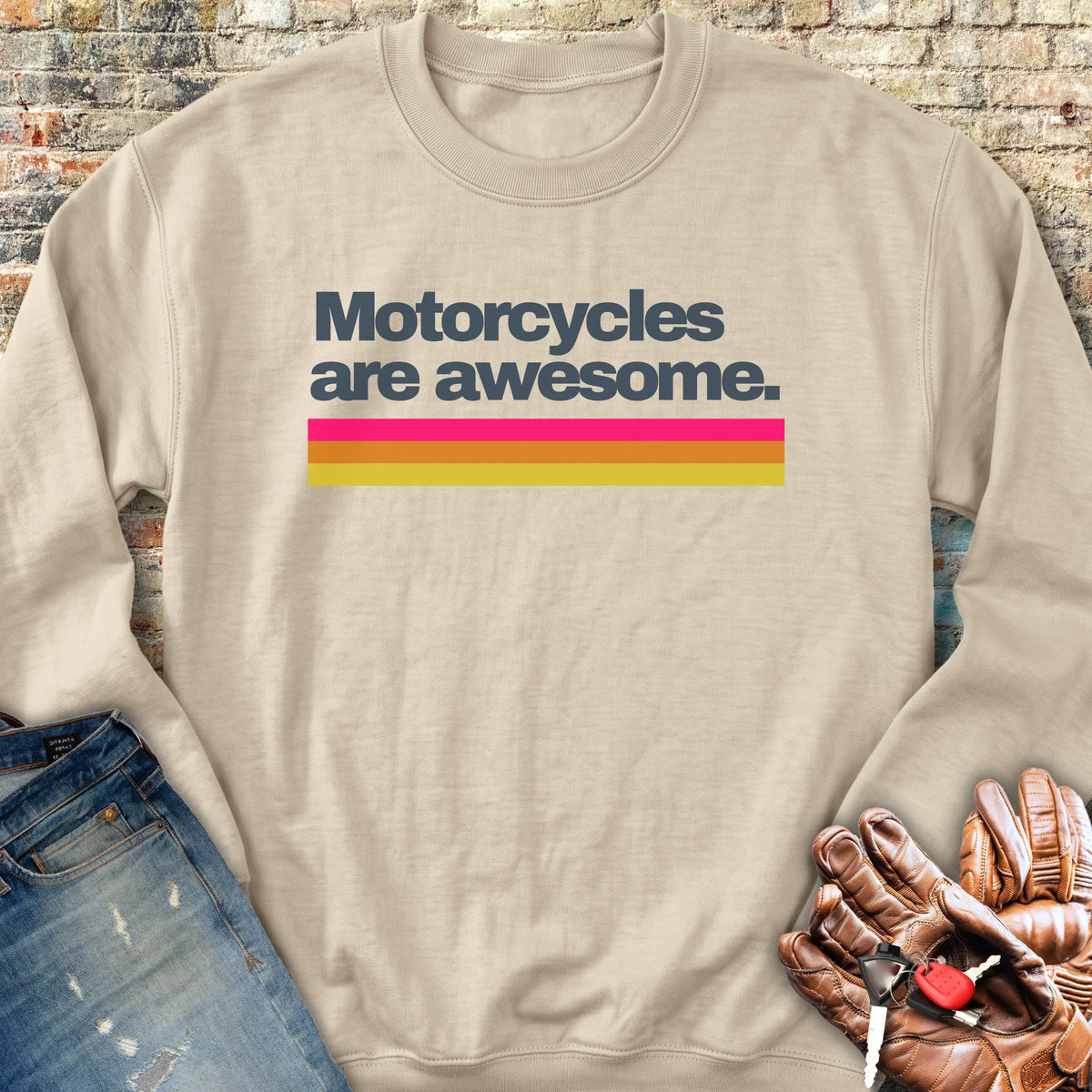 Motorcycles Are Awesome Sweatshirt - Sand