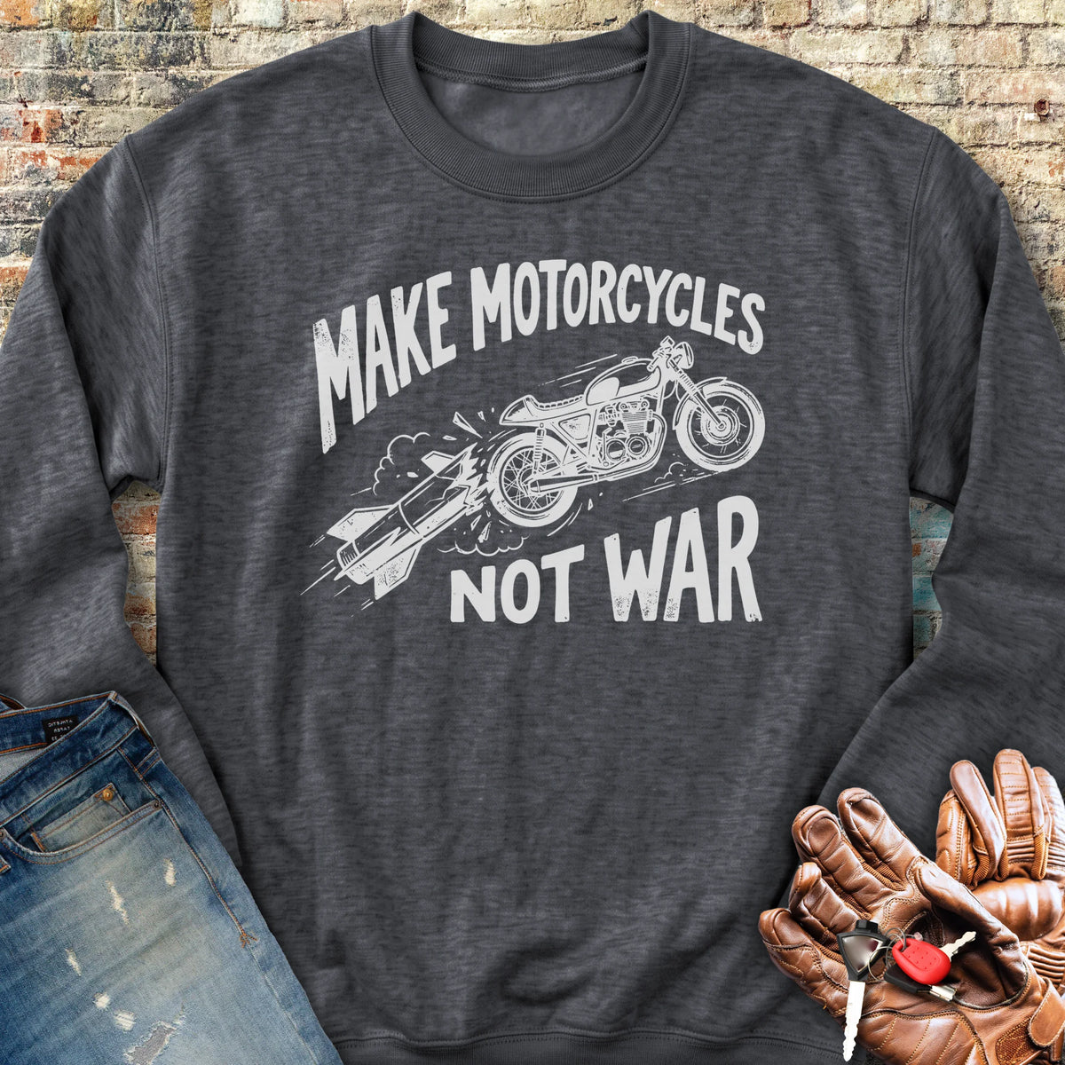 Motorcycles Not War Sweatshirt - Dark Heather