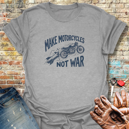 Motorcycles Not War T-Shirt - Sport Grey