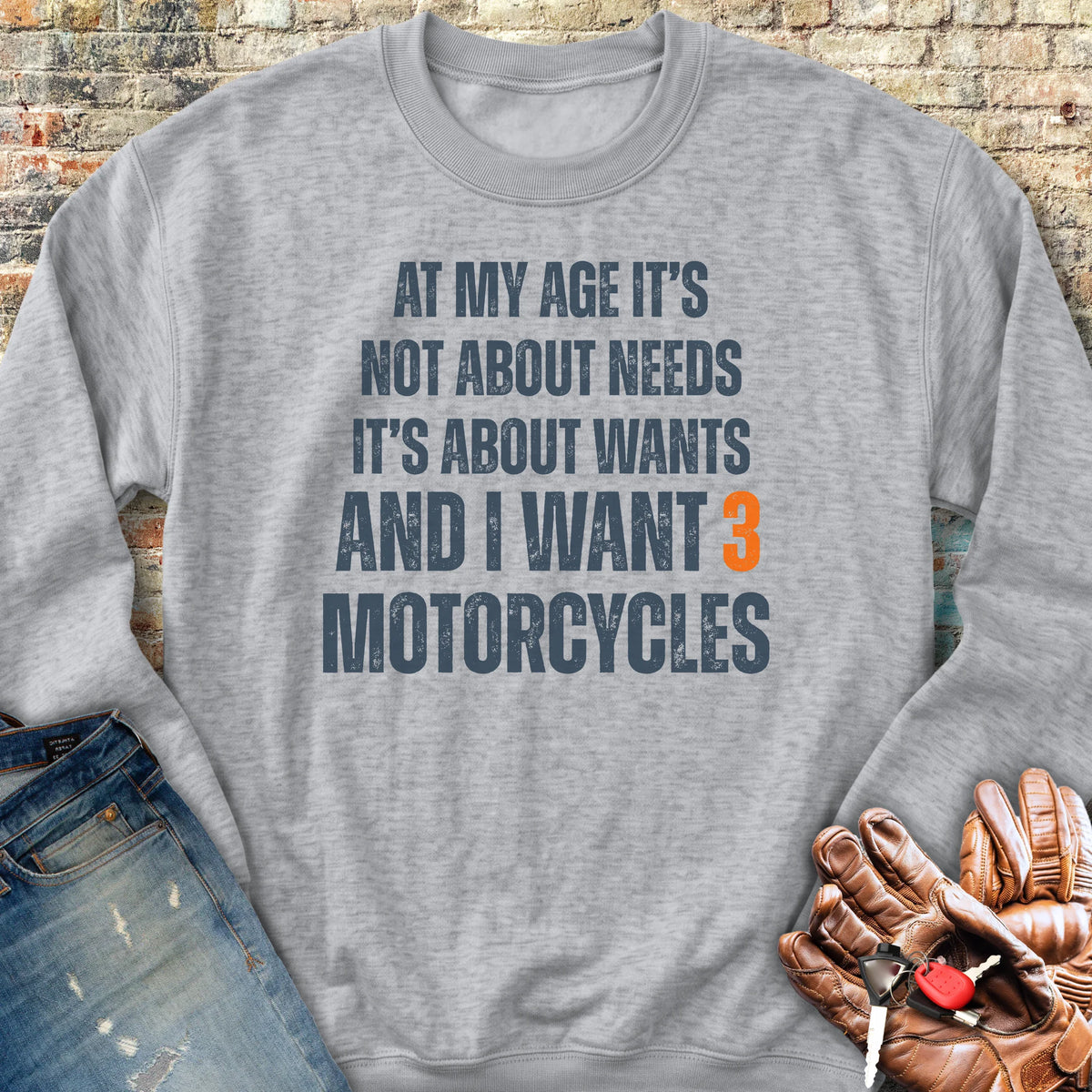 Needs Sweatshirt - Sport Grey