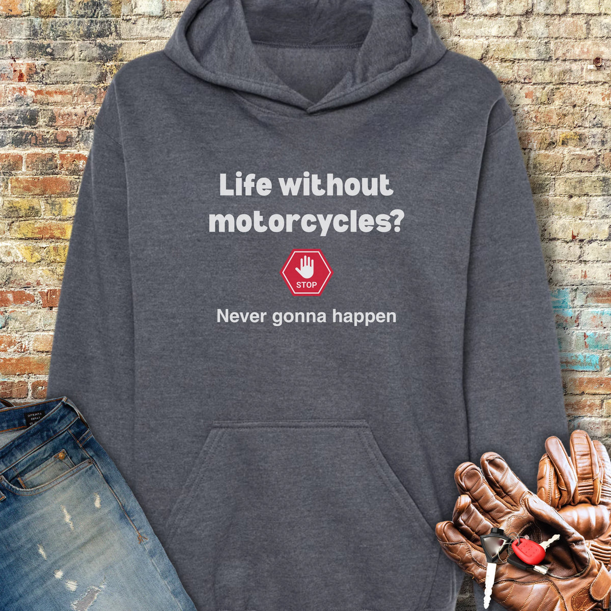 Never Gonna Happen Hoodie - Dark Heather