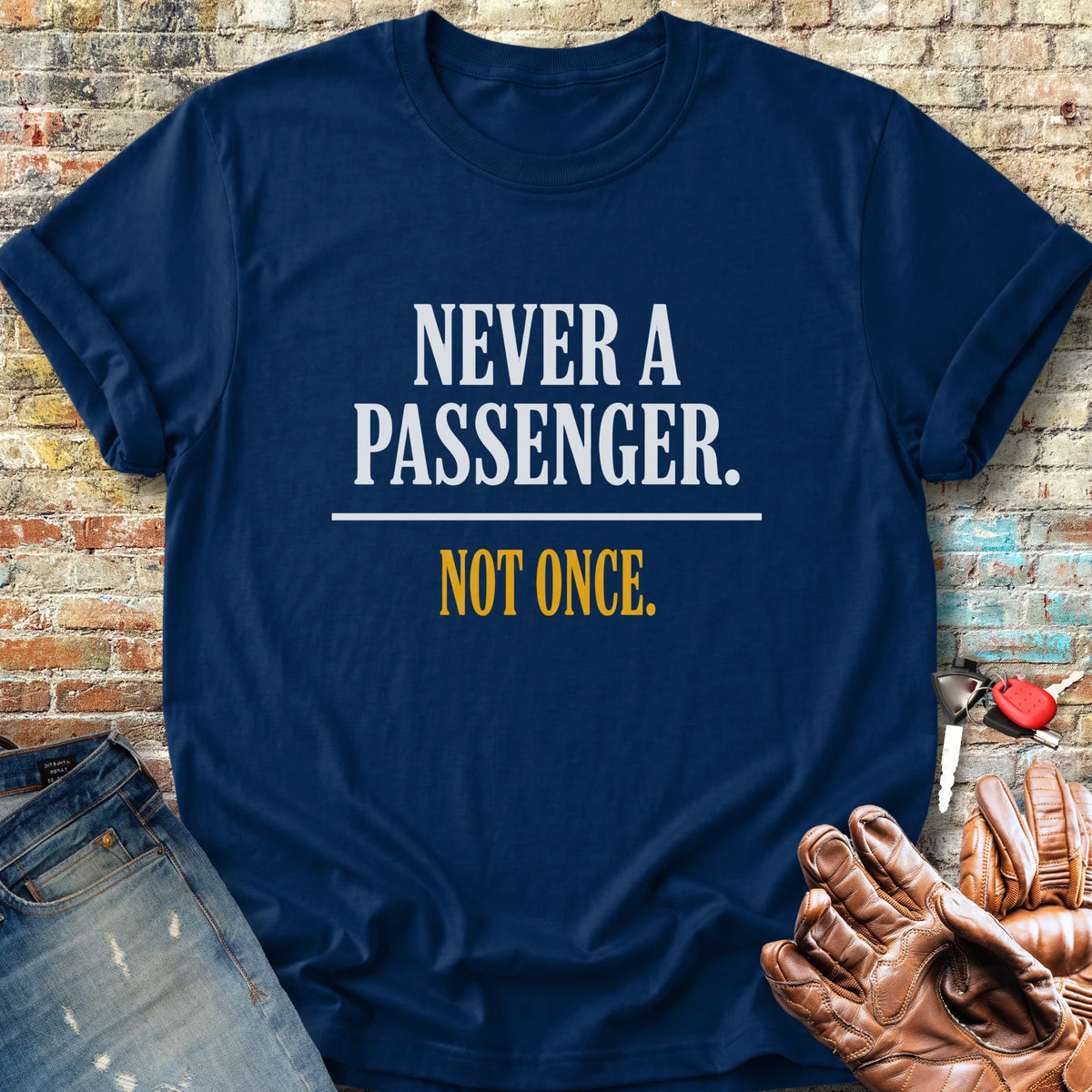 Never a Passenger Classic T-Shirt - Navy