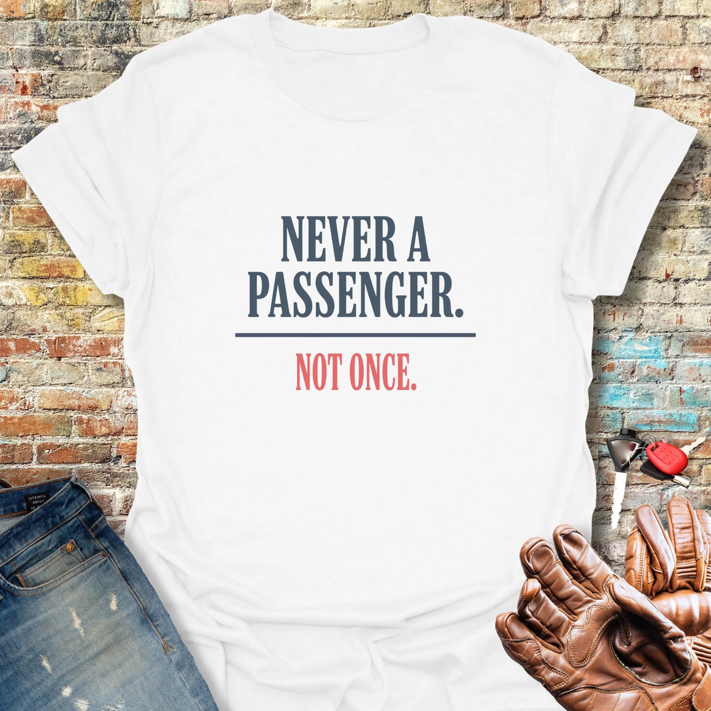 Never a Passenger T-Shirt - White