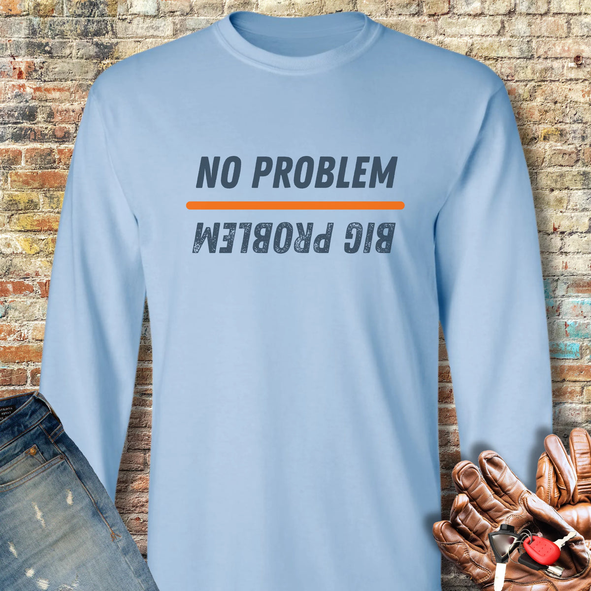 No Problem Long Sleeve T-Shirt - Light Blue