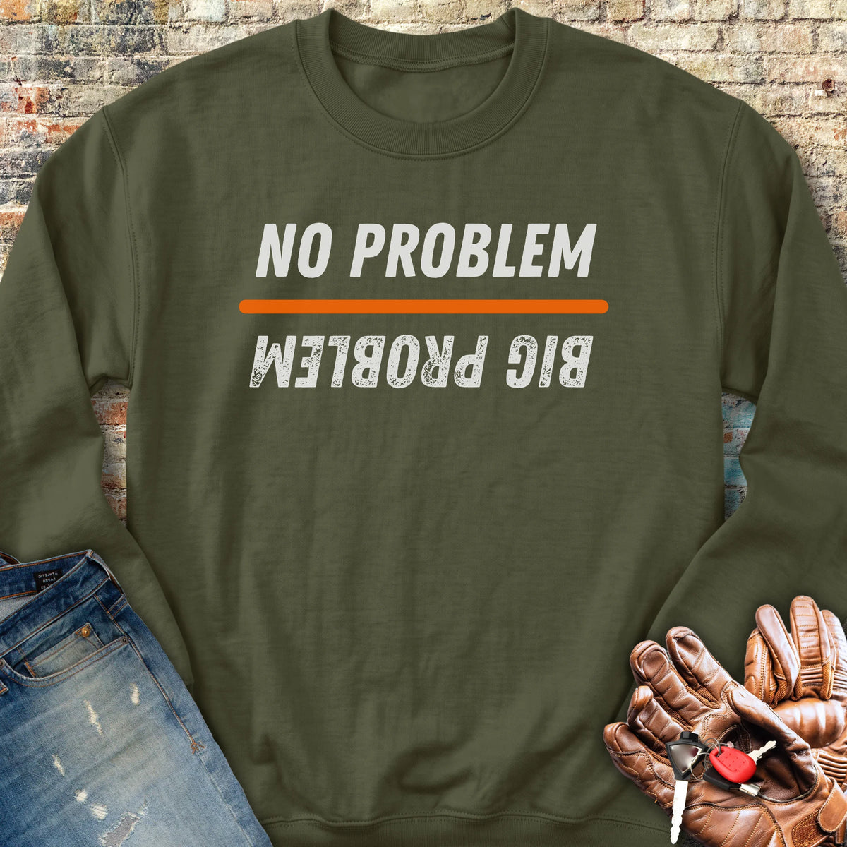 No Problem Sweatshirt - Military Green