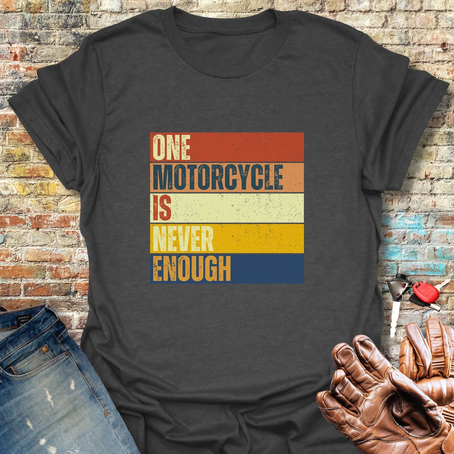 One Motorcycle Is Never Enough T-Shirt - Dark Heather