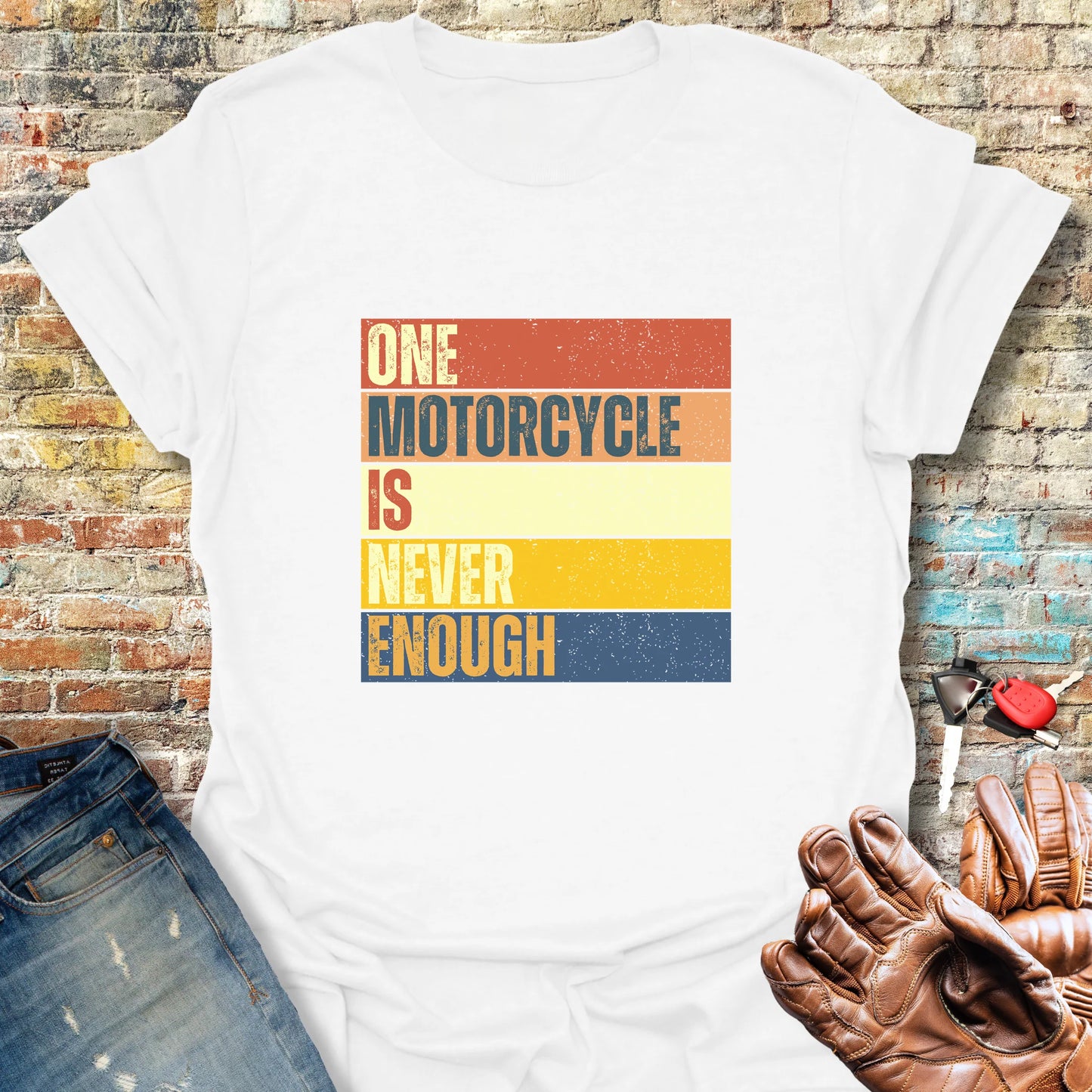 One Motorcycle Is Never Enough T-Shirt - White