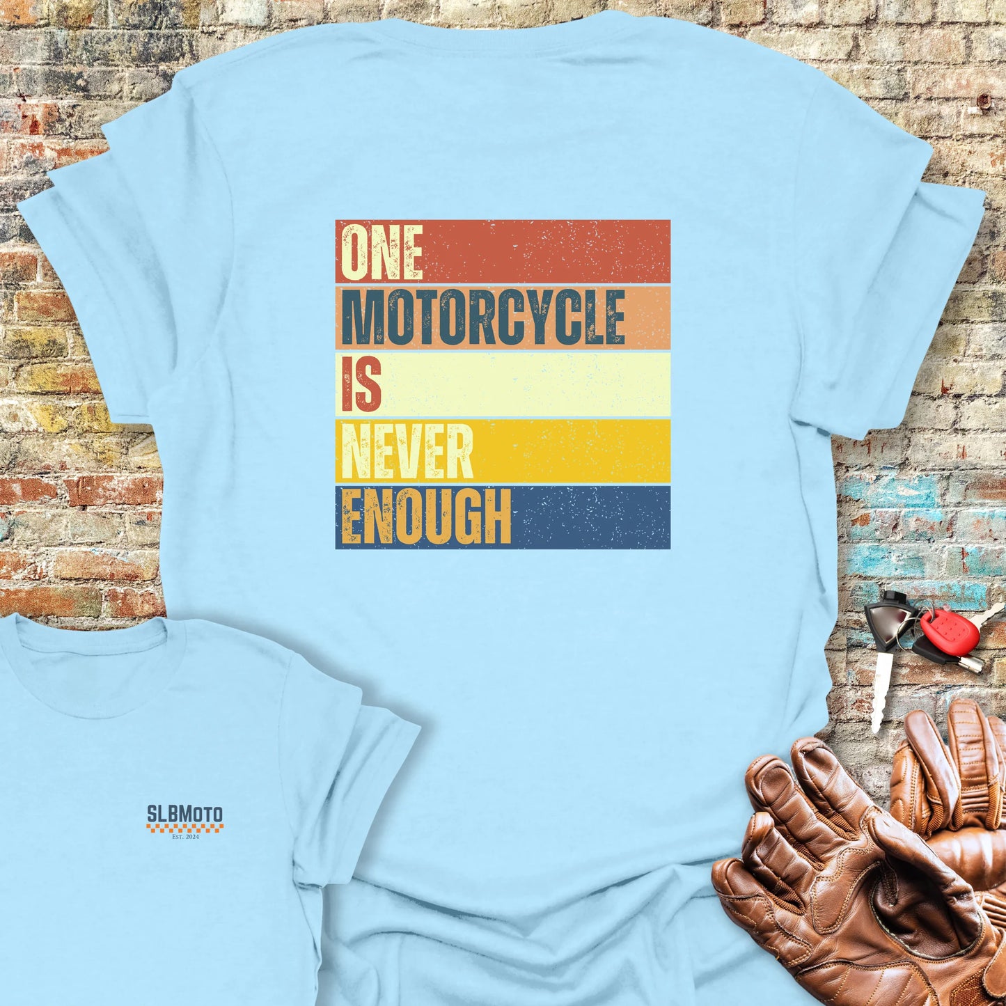 One Motorcycle Is Never Enough (Block) Back Print T-Shirt - Light Blue