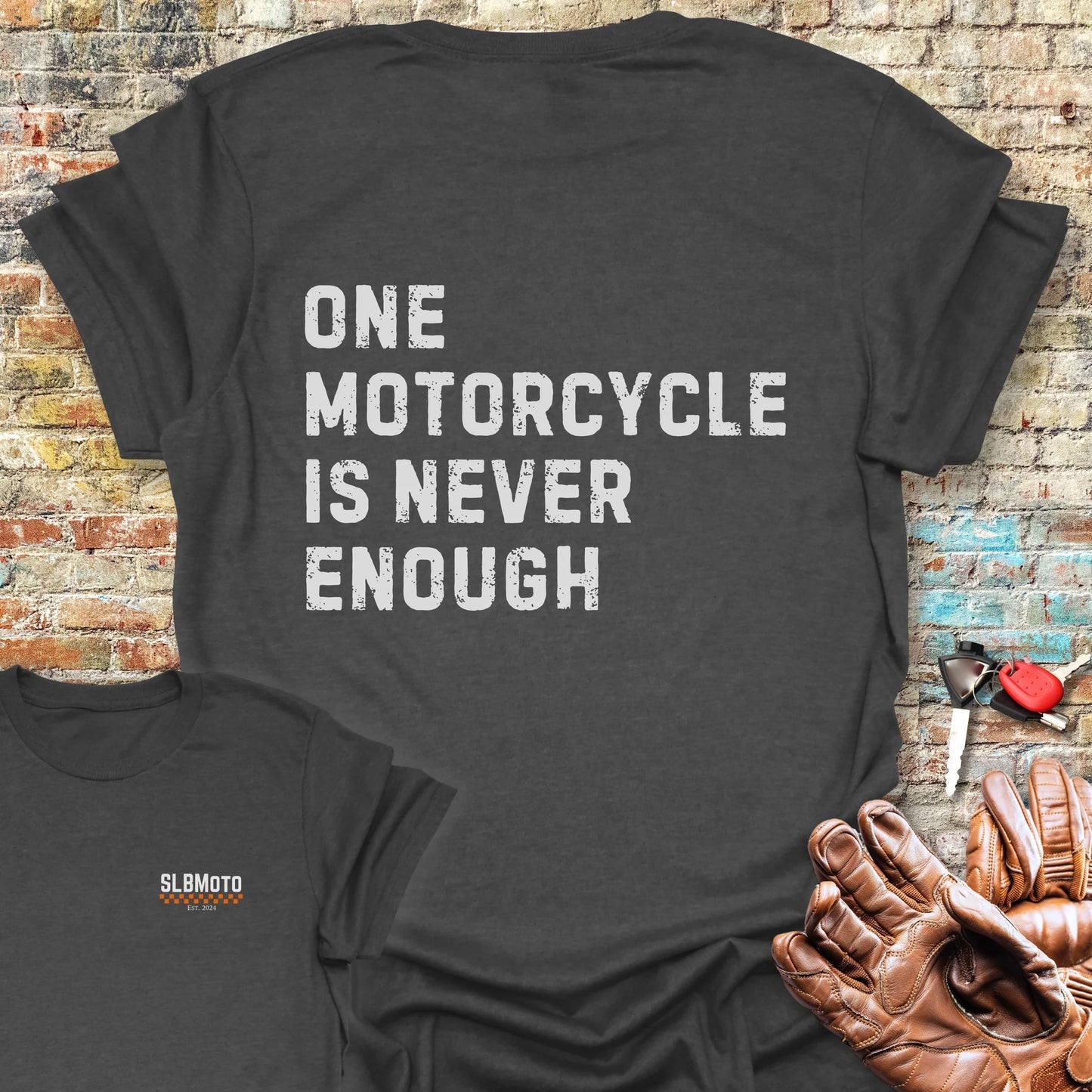 One Motorcycle Is Never Enough (Text) Back Print T-Shirt - Dark Heather