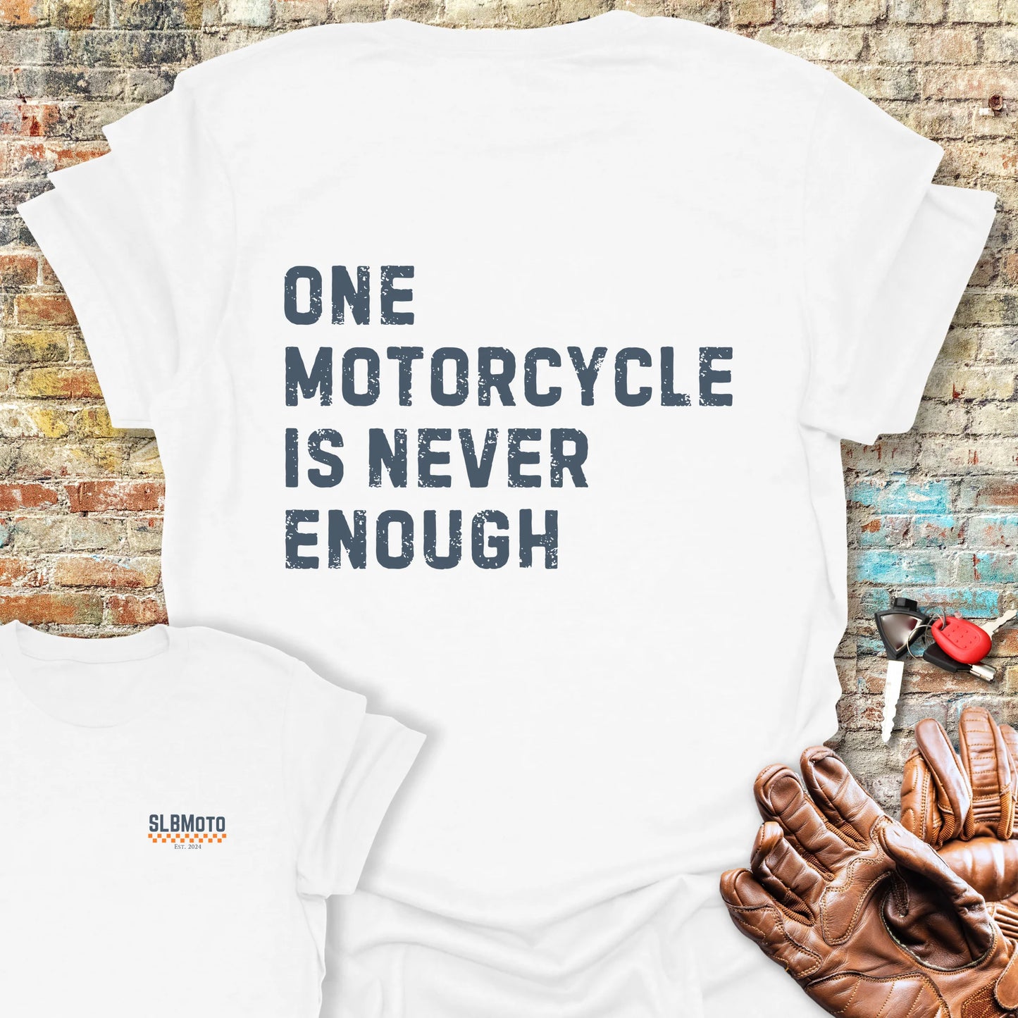 One Motorcycle Is Never Enough (Text) Back Print T-Shirt - White