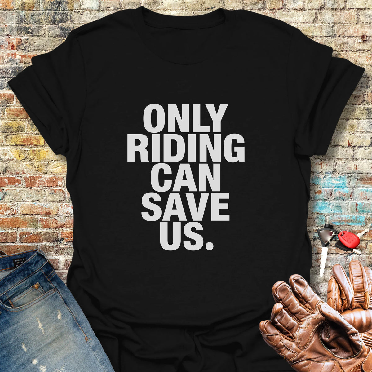Only Riding Can Save Us - Black