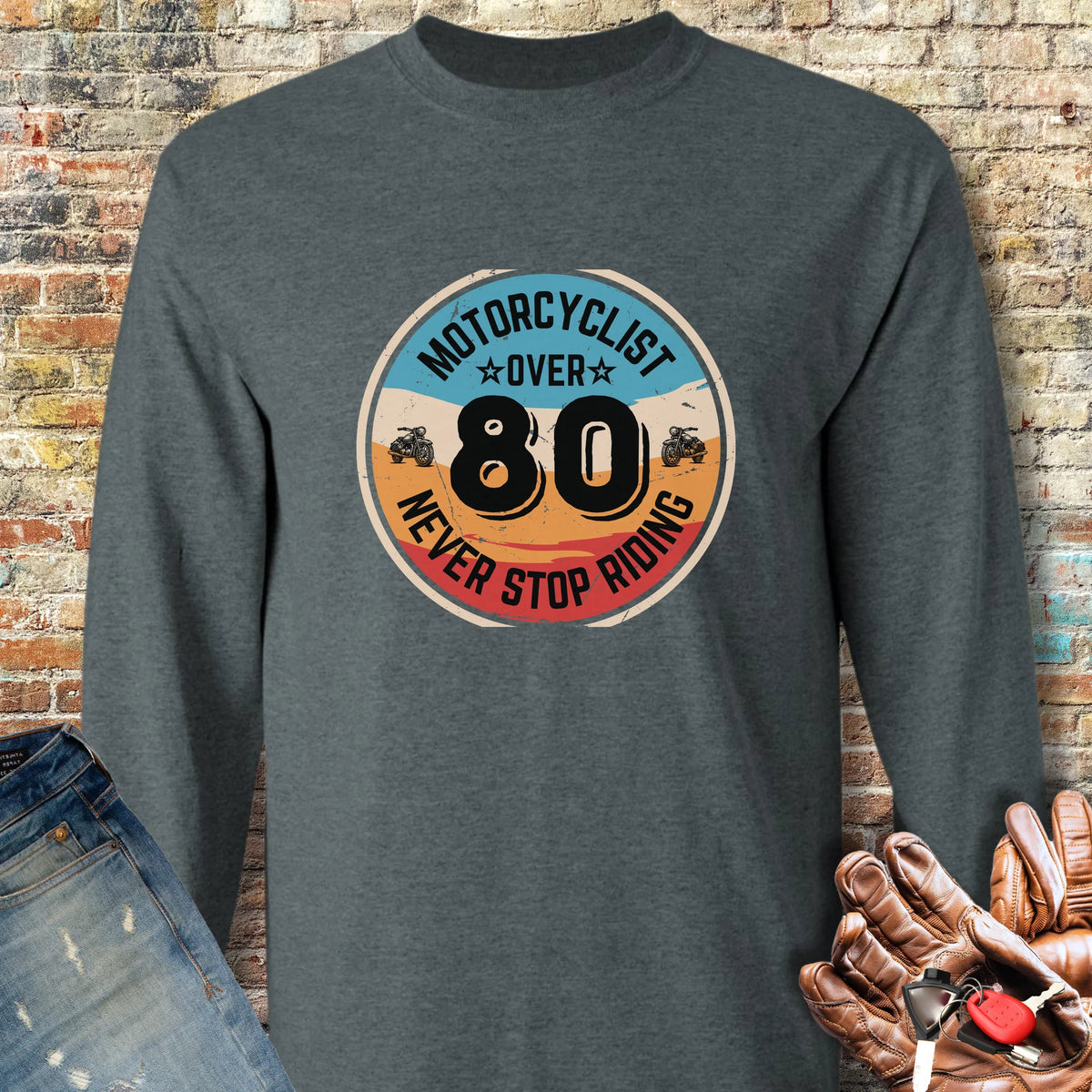 Over 80 Long Sleeve T-Shirt - Dark Heather