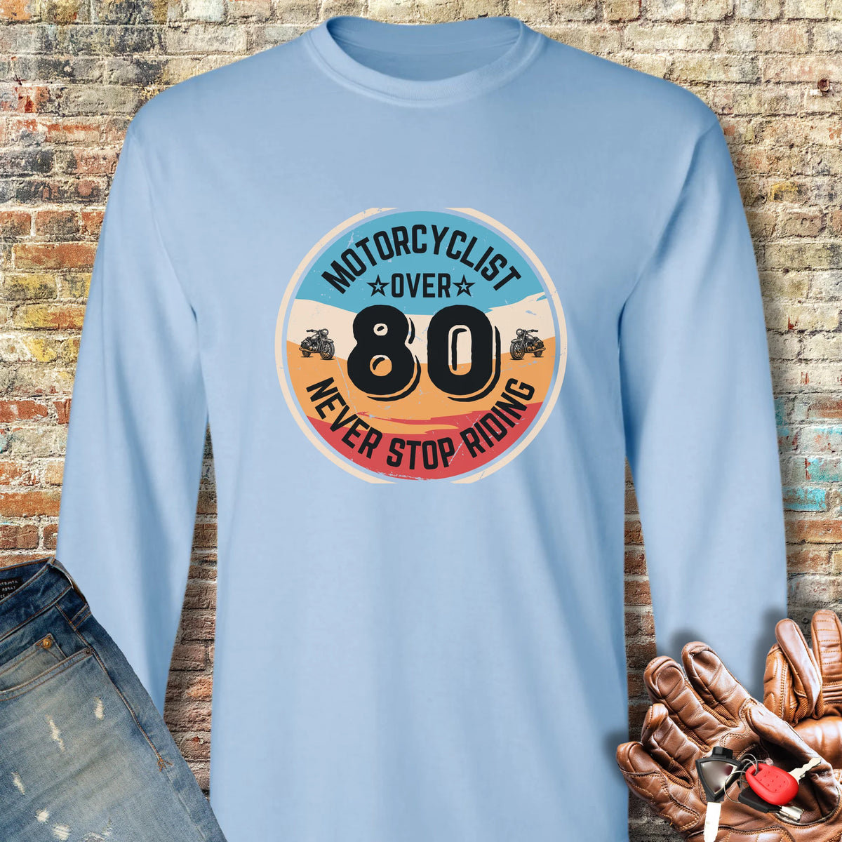 Over 80 Long Sleeve T-Shirt - Light Blue