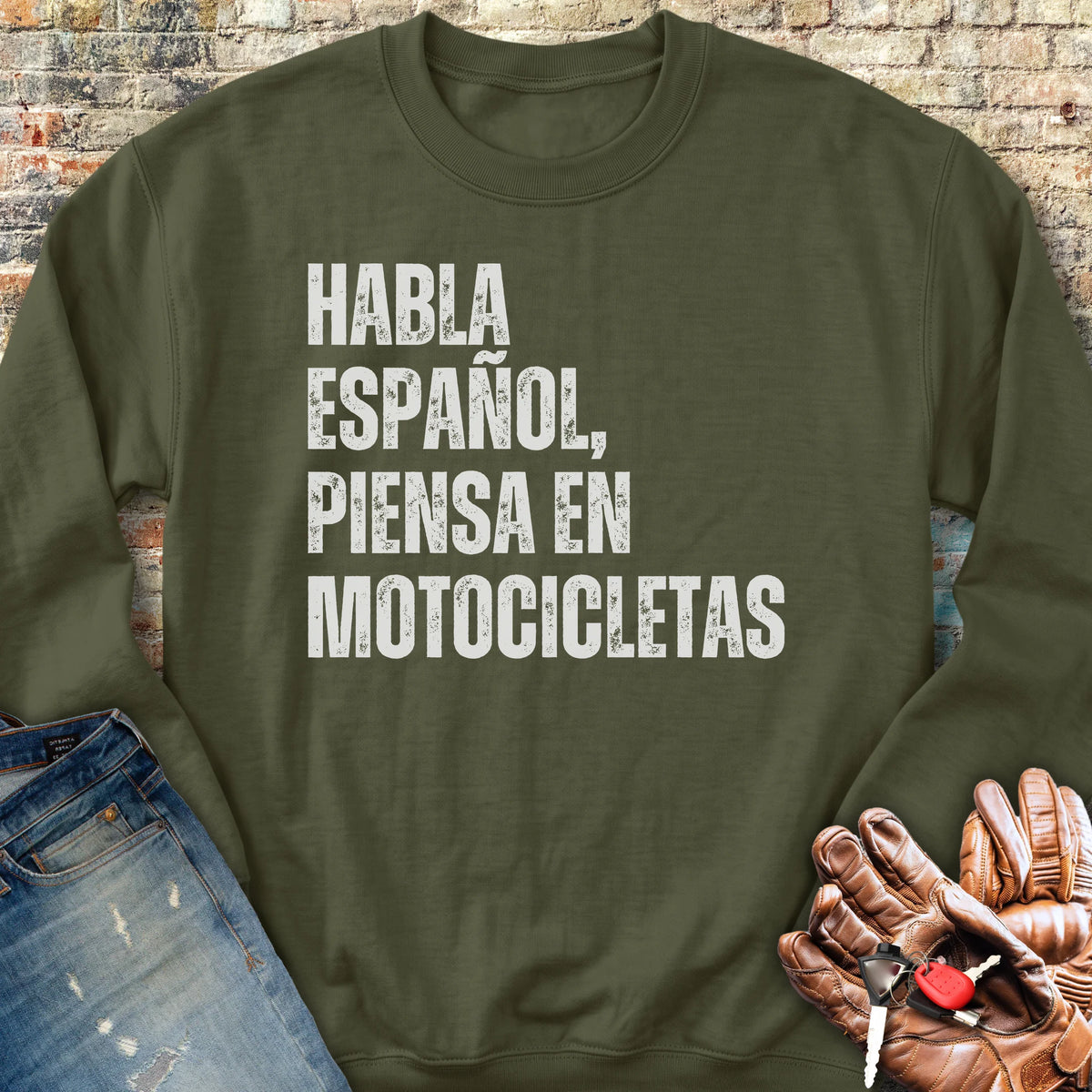 Piensa En Motocicletas Sweatshirt - Military Green