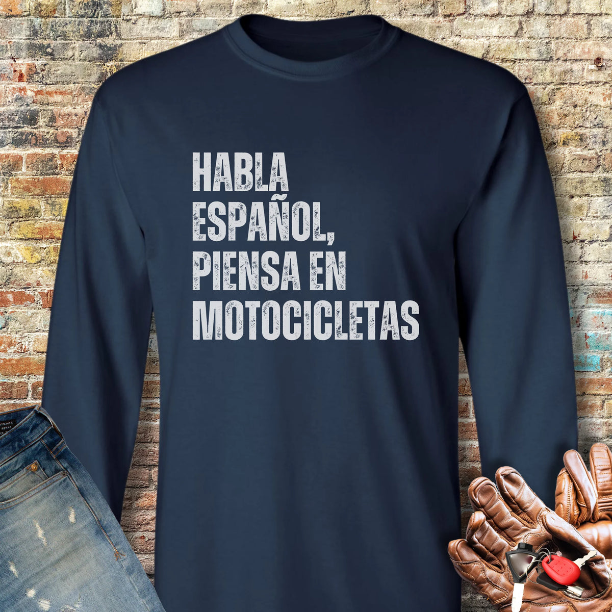 Piensa En Motocicletas Long Sleeve T-Shirt - Navy