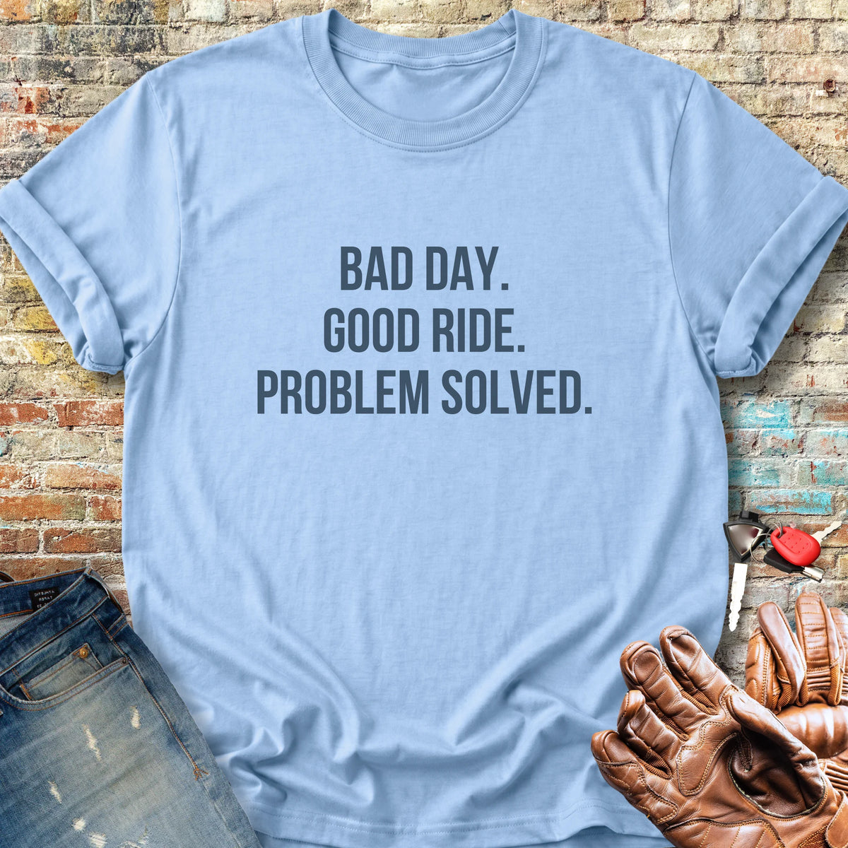 Problem Solved Classic T-Shirt - Light Blue