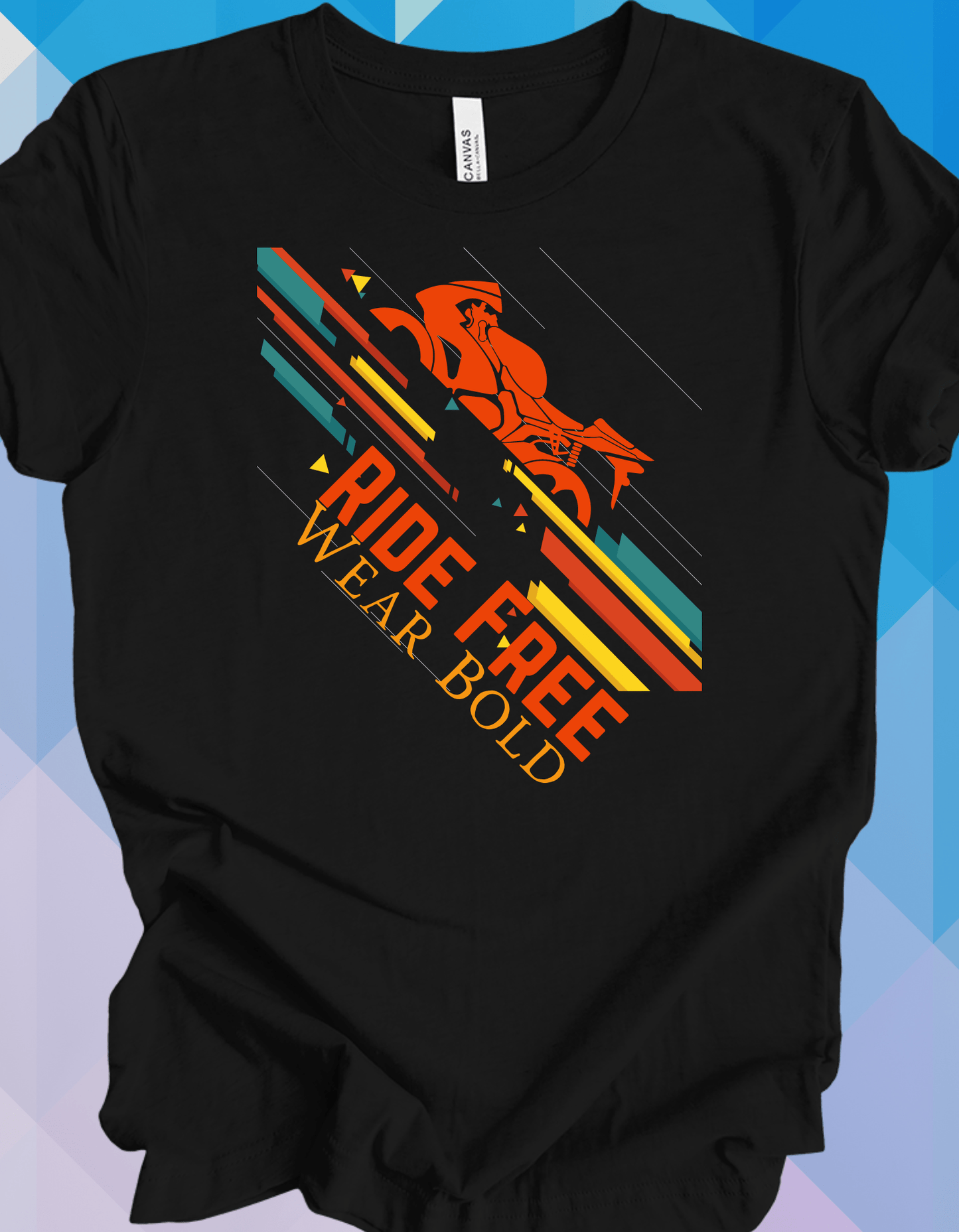 Ride Free. Wear Bold