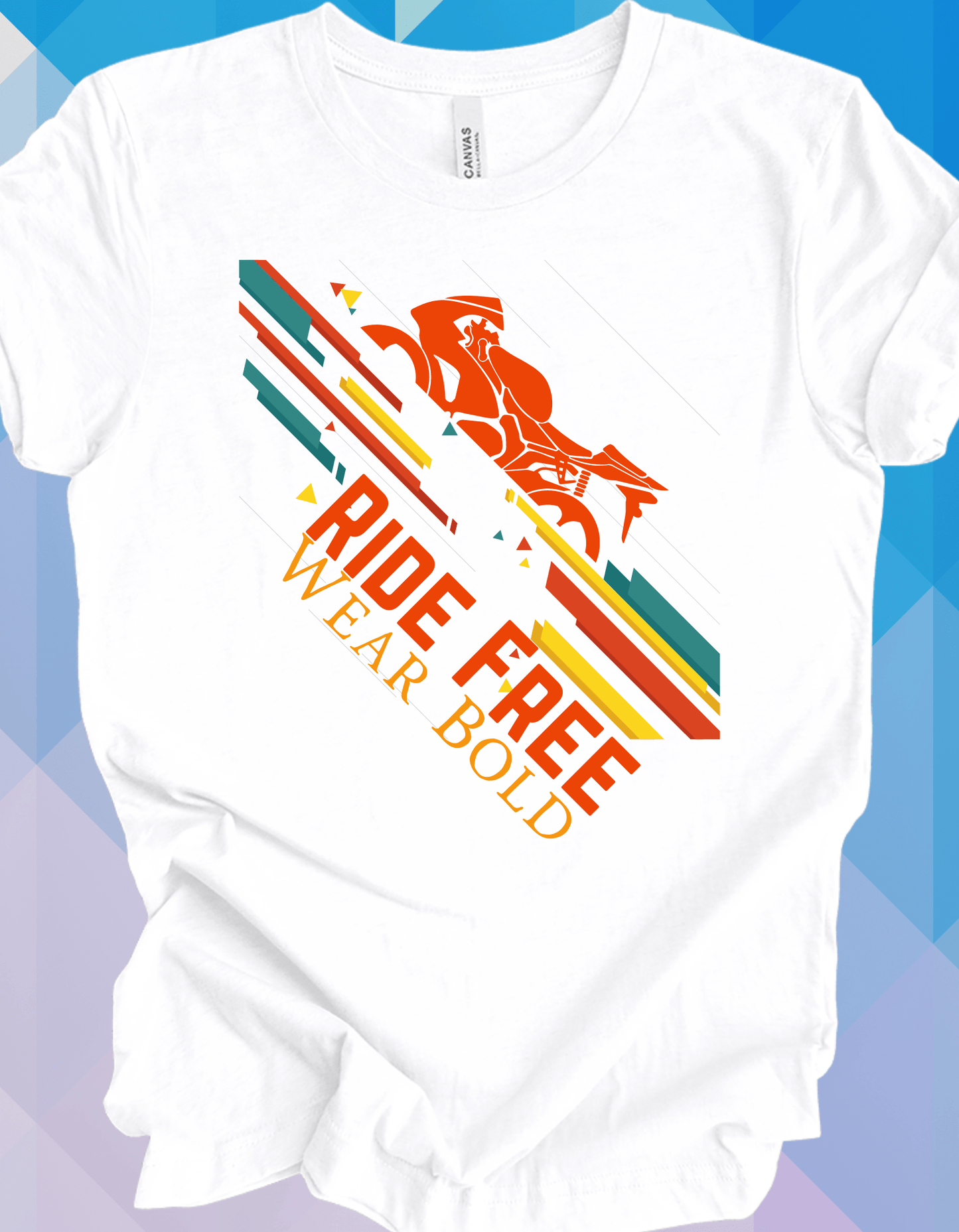 Ride Free. Wear Bold