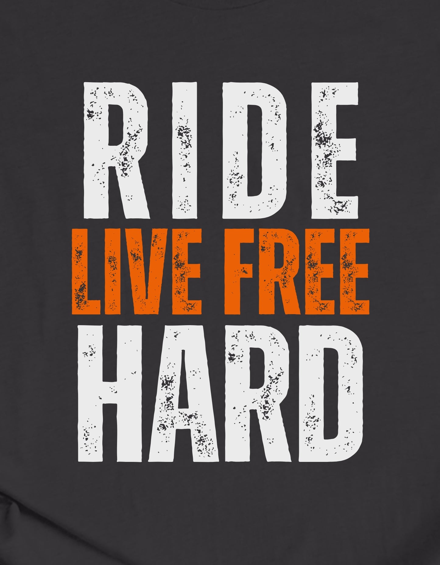 Ride Hard