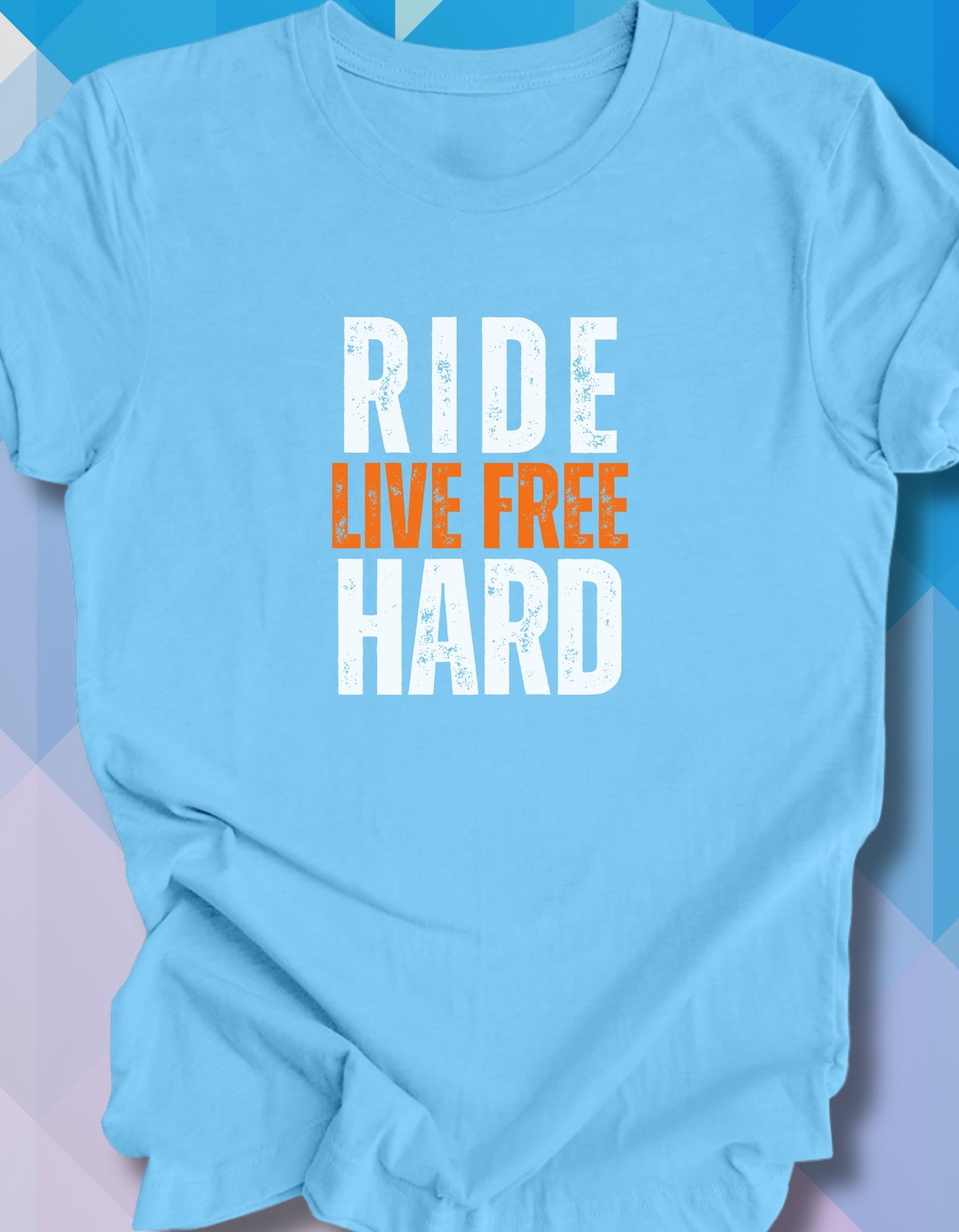 Ride Hard