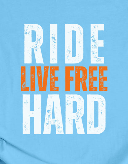 Ride Hard