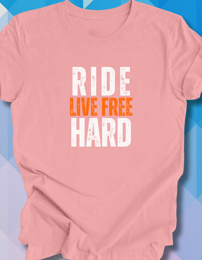 Ride Hard