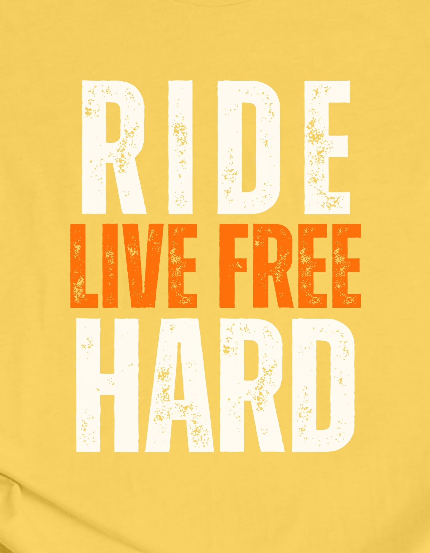 Ride Hard