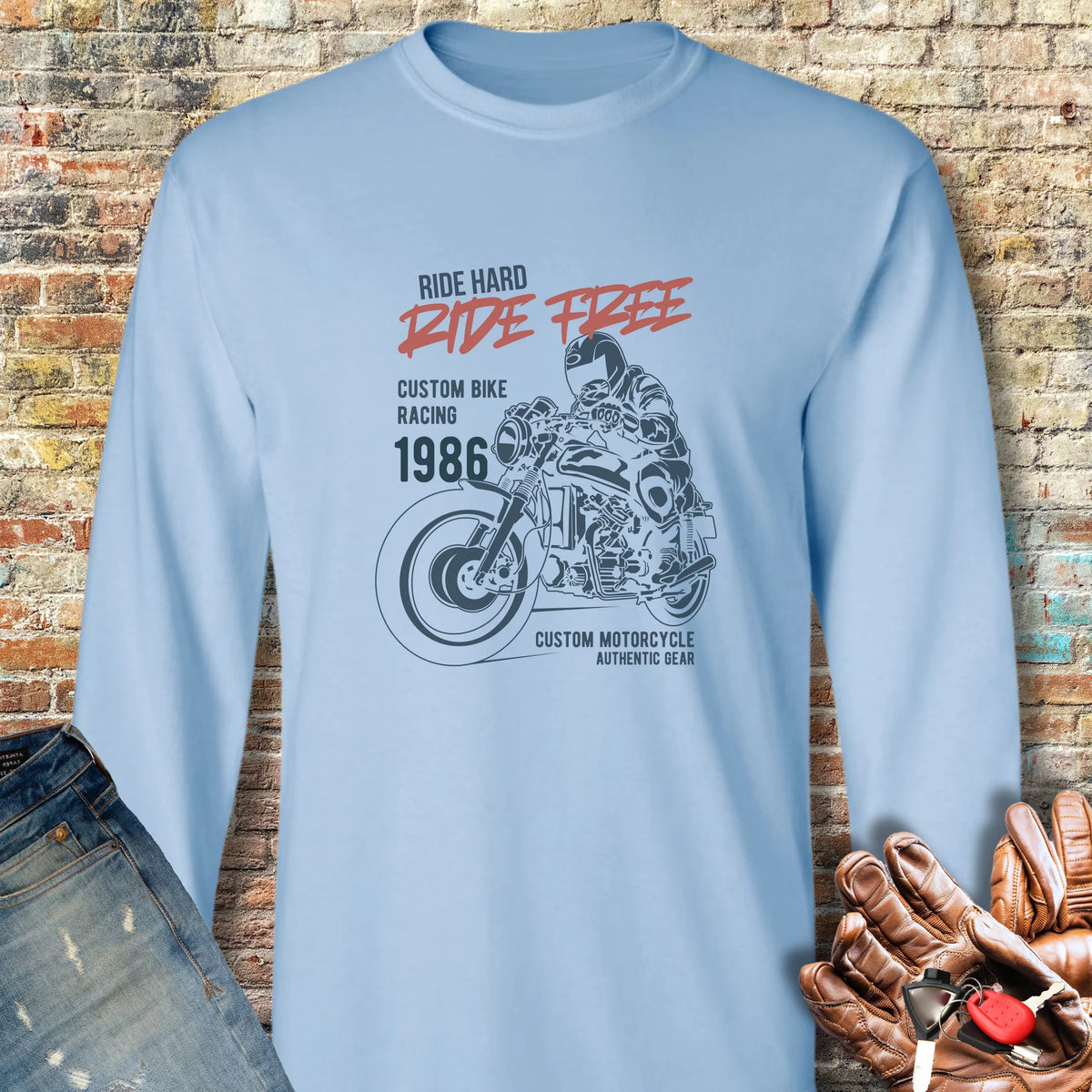 Ride Hard Ride Free Long Sleeve T-Shirt - Light Blue